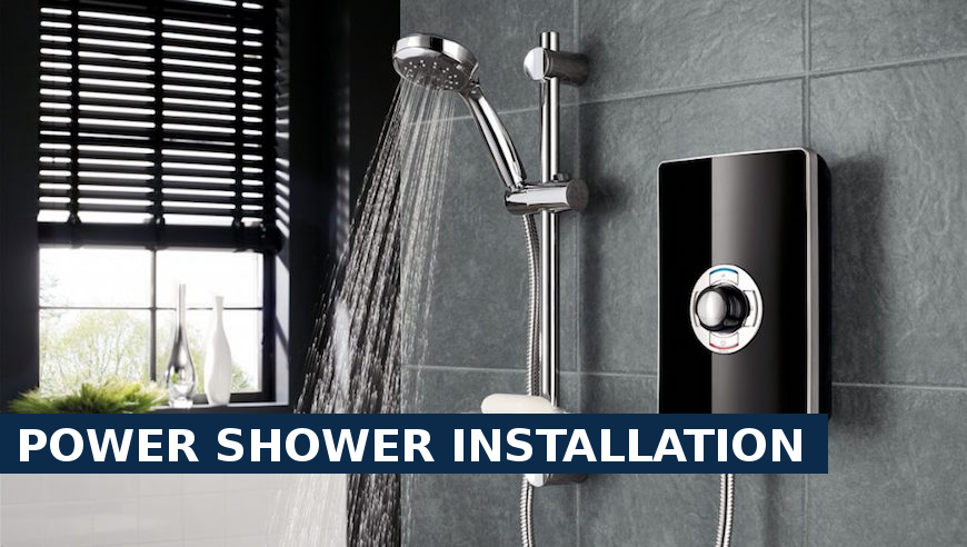 Power shower installation Acton